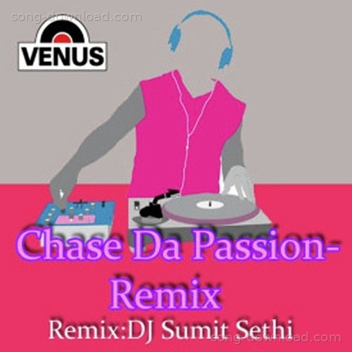 Chase Da Passion - Remix Alka Yagnik MP3 Download